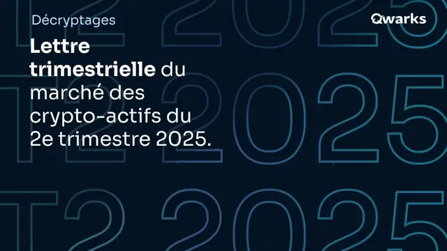 Lettre trimestrielle crypto du 2ème trimestre de 2025