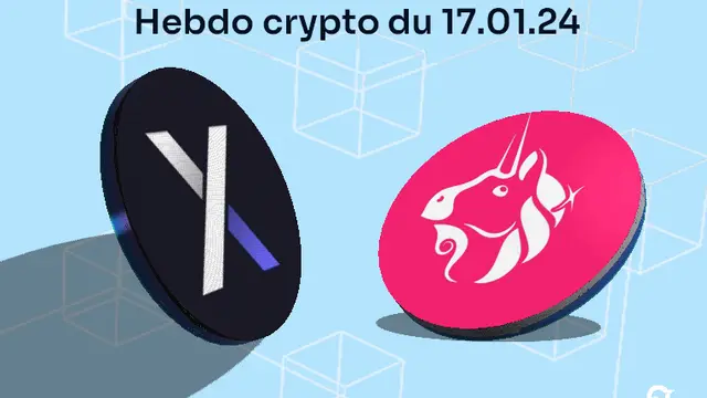 L’Hebdo Crypto de la semaine du 17 janvier