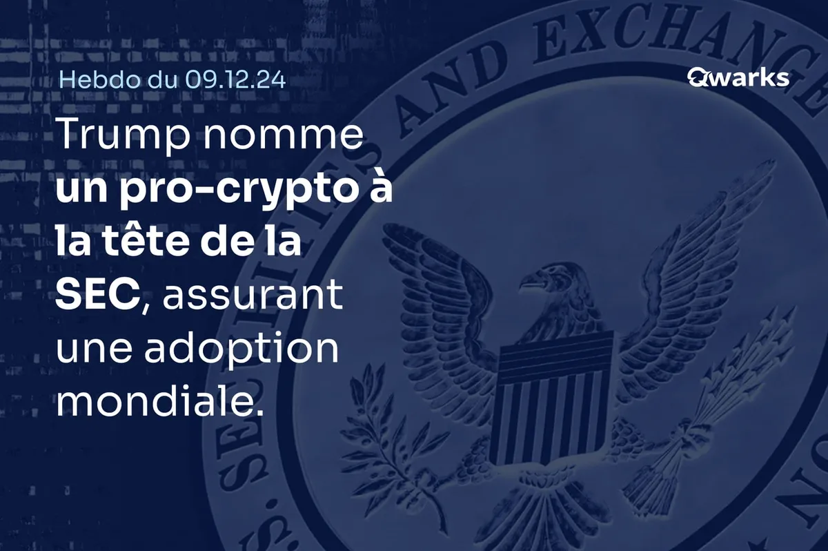 L’Hebdo Crypto du 09 décembre 2024