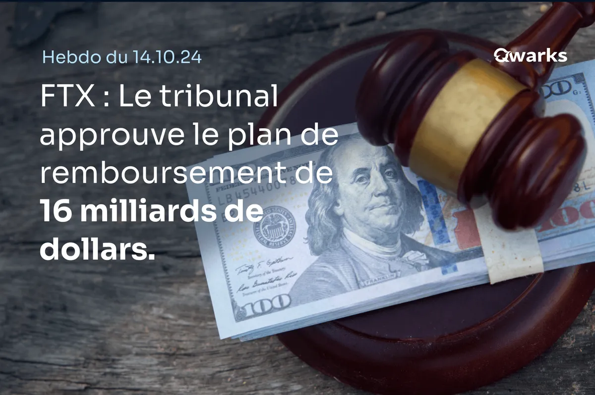 L’hebdo crypto du 14 octobre
