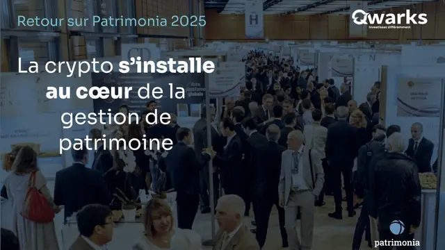 Retour sur Patrimonia 2025 : La crypto au cœur de la gestion de patrimoine