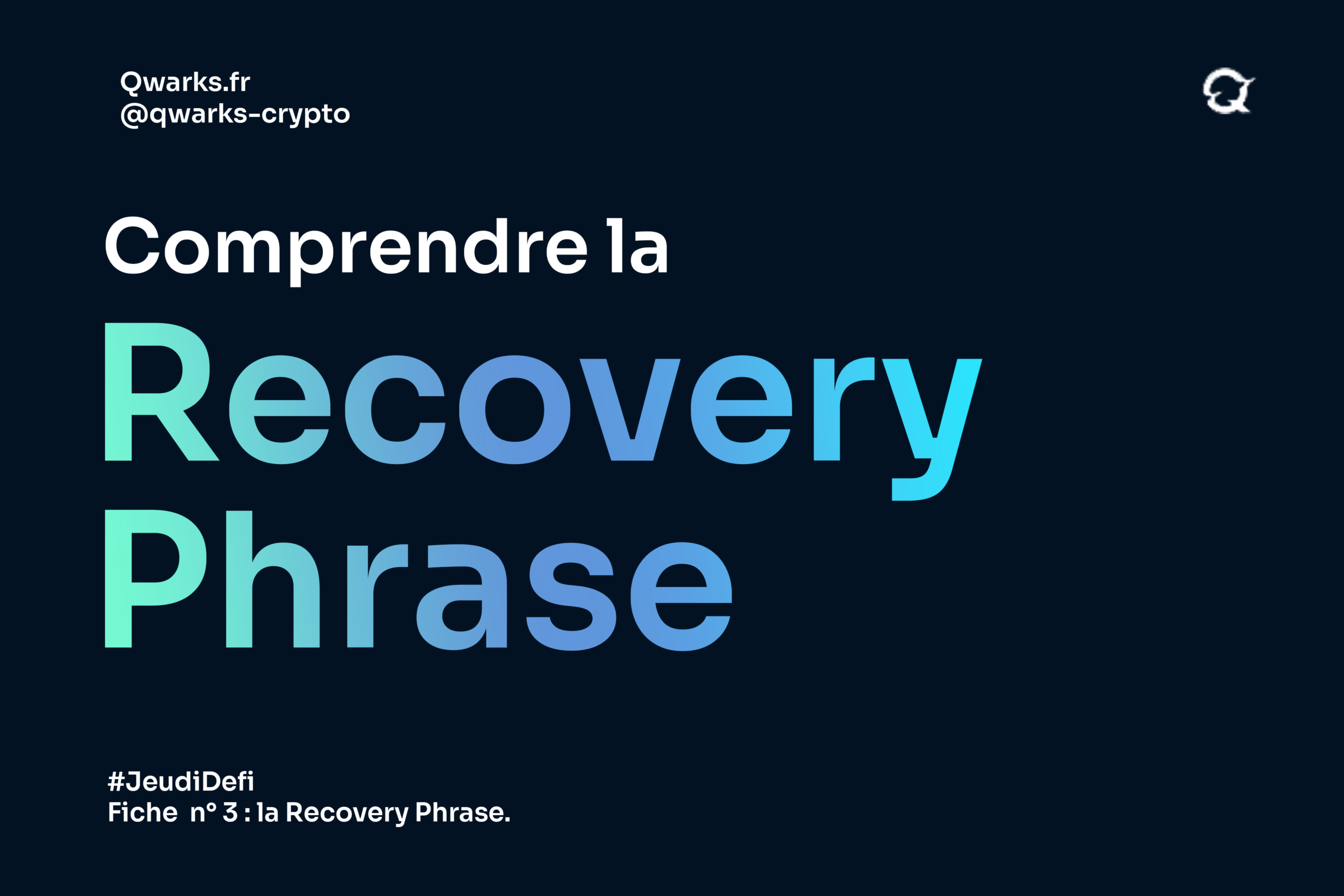 Comprendre la recovery phrase